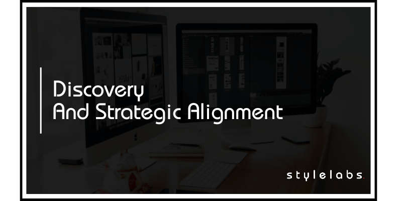 Discovery And Strategic Alignment